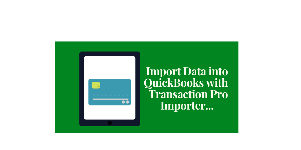import data into quickbooks desk toop